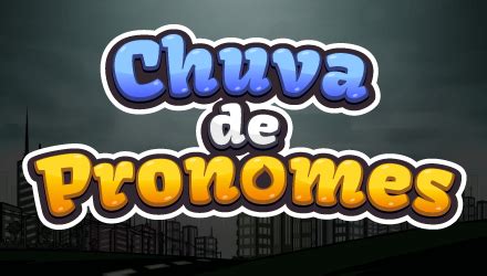 jogo chuva de pronomes - wordwall jogos pronomes